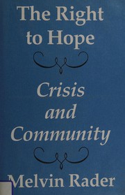Cover of: The Right to Hope by Melvin Miller Rader