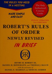 Cover of: Robert's rules of order, newly revised, in brief: updated in accord with the eleventh edition of the complete manual