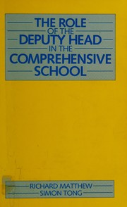 Cover of: The Role of the Deputy Head in the Comprehensive School by R. Matthews, S. Tong, Richard Matthew