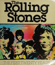 Cover of: The Rolling Stones: the first twenty years