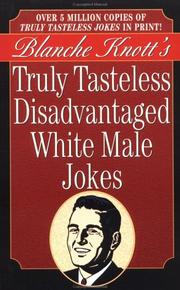 Cover of: Truly Tasteless Disadvantaged White Male Jokes