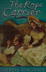 Cover of: The rope carrier