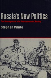 Cover of: Russia's New Politics: The Management of a Postcommunist Society