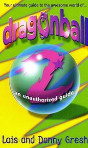 Cover of: Dragon ball Z: an unauthorized guide