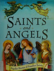 Cover of: Saints and Angels