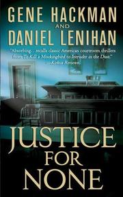 Cover of: Justice For None: A Novel