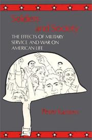 Soldiers and society : the effects of military service and war on American life