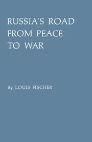 Russia's road from peace to war by Fischer, Louis
