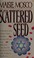 Cover of: The Scattered Seed