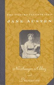 Northanger Abbey; [and], Persuasion