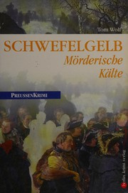 Cover of: Schwefelgelb: mörderische Kälte