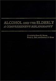 Cover of: Alcohol and the elderly: a comprehensive bibliography