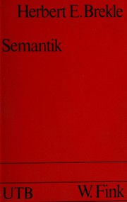 Cover of: Semantik: Eine Einführung in die sprachwissenschaftliche Bedeutungslehre.