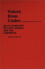 Cover of: Voices from under: Black narrative in Latin America and the Caribbean