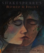 Shakespeare's Romeo and Juliet by Michael Rosen