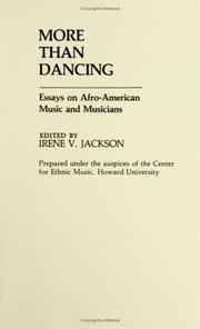 Cover of: More Than Dancing: Essays on Afro-American Music and Musicians (Contributions in Afro-American and African Studies)