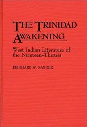 Cover of: The Trinidad awakening: West Indian literature of the nineteen-thirties