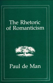 Cover of: The rhetoric of romanticism