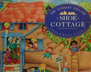 Cover of: Shoe Cottage (Nursery Village)