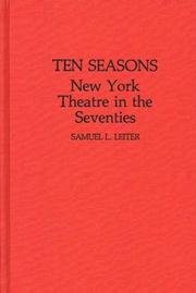 Ten seasons : New York theatre in the seventies