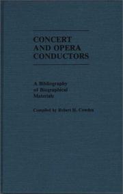 Concert and opera conductors by Robert H. Cowden