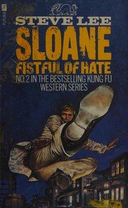 Cover of: Sloane, fistful of hate