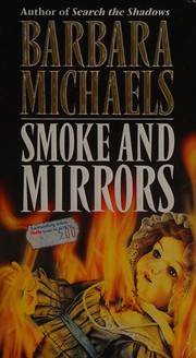 Cover of: Smoke and mirrors. by Barbara Michaels