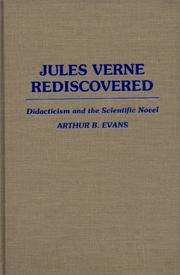 Cover of: Jules Verne rediscovered: didacticism and the scientific novel