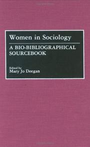 Women in sociology : a bio-bibliographical sourcebook