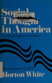 Cover of: Social thought in America: the revolt against formalism