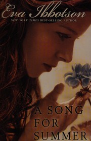 Cover of: A song for summer by Eva Ibbotson