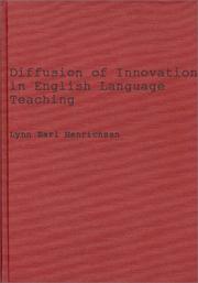 Cover of: Diffusion of innovations in English language teaching: the ELEC effort in Japan, 1956-1968