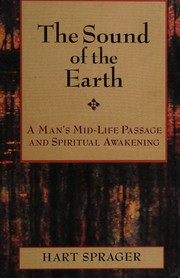 The sound of the earth by Hart Sprager