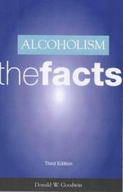 Alcoholism, the facts