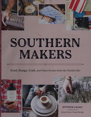 Southern makers by Jennifer Causey