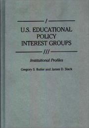 U.S. educational policy interest groups : institutional profiles