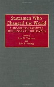 Cover of: Statesmen who changed the world: a bio-bibliographical dictionary of diplomacy