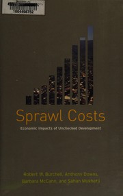 Cover of: Sprawl costs: economic impacts of unchecked development