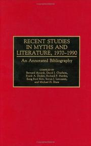 Cover of: Recent studies in myths and literature, 1970-1990: an annotated bibliography