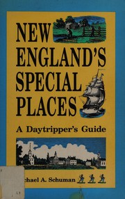 Cover of: New England's special places: a daytrippers' guide