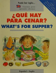 Cover of: What's for supper?: Qué hay para cenar?