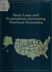 Cover of: State laws and regulations governing newborn screening