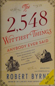 Cover of: The 2,548 wittiest things anybody ever said