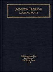 Cover of: Andrew Jackson: A Bibliography (Bibliographies of the Presidents of the United States)
