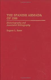 Cover of: The Spanish Armada of 1588: historiography and annotated bibliography