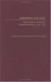 Defending the West : the Truman-Churchill correspondence, 1945-1960