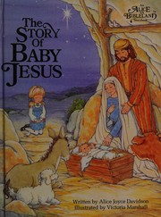 Cover of: Story of Baby Jesus by A.J. Davidson