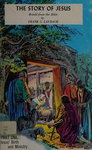 Cover of: The story of Jesus: (in three parts)