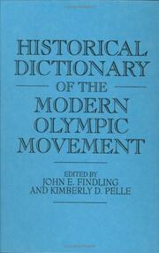 Cover of: Historical dictionary of the modern Olympic movement