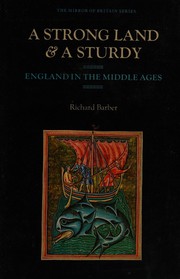 Cover of: A Strong Land & a Sturdy: England in the Middle Ages (The Mirror of Britain Series)